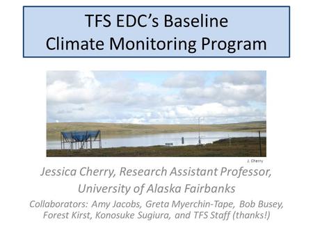 TFS EDC’s Baseline Climate Monitoring Program