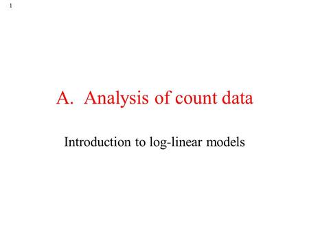 A. Analysis of count data
