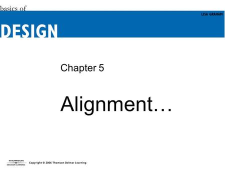 Alignment… Chapter 5.
