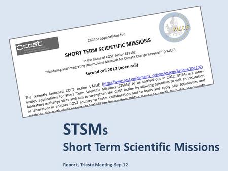 STSM s Short Term Scientific Missions Report, Trieste Meeting Sep.12.