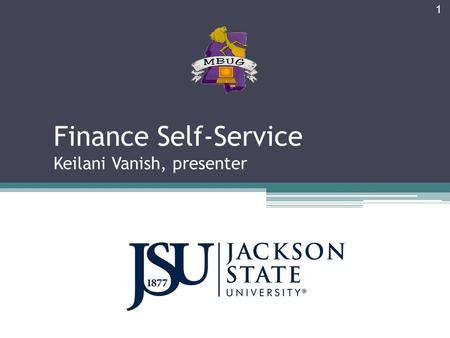 Finance Self-Service Keilani Vanish, presenter 1.