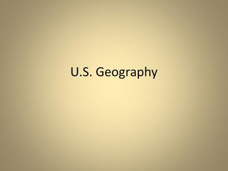 U.S. Geography. States Many states are federated states that participate in a union. A federated state is a territorial and constitutional community forming.