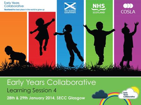 KEY CHANGE WORKSHOP Income Maximisation Early Years Collaborative: Learning Session 4.