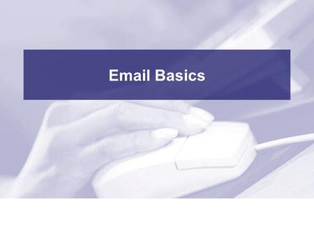 Email Basics. 2 Professional Development Centre Class Outline Part 1 - Introduction –Explaining email –Parts of an email address –Types of email services.