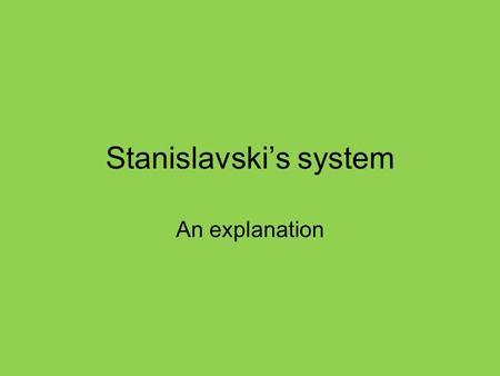 Stanislavski’s system
