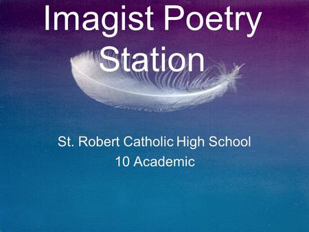 St. Robert Catholic High School 10 Academic Imagist Poetry Station.