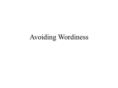 Avoiding Wordiness.