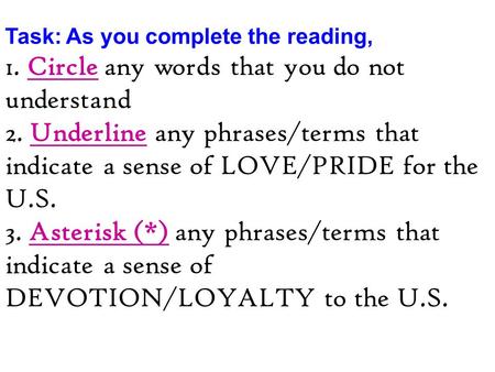Task: As you complete the reading, 1. Circle any words that you do not understand 2. Underline any phrases/terms that indicate a sense of LOVE/PRIDE for.