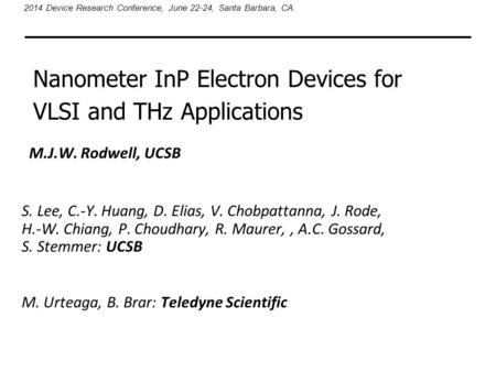 Nanometer InP Electron Devices for VLSI and THz Applications