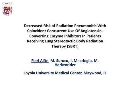 Decreased Risk of Radiation Pneumonitis With Coincident Concurrent Use Of Angiotensin- Converting Enzyme Inhibitors In Patients Receiving Lung Stereotactic.