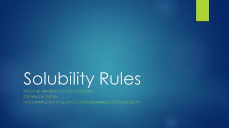 Solubility Rules From the university of south Carolina