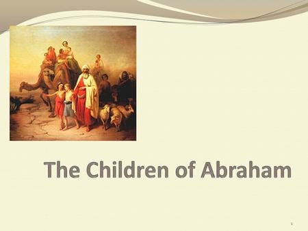 1. God’s Instructions Now the LORD said to Abram, Go forth from your country, And from your relatives And from your father's house, To the land which.