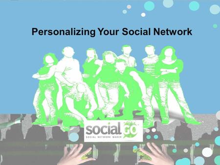 Personalizing Your Social Network. Ever found that Facebook didn’t fit your personal needs? Want to create your own personal social networking site?