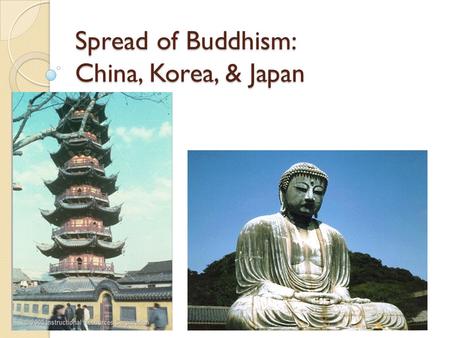 Spread of Buddhism: China, Korea, & Japan. What do you remember about Buddhism? Karma Reincarnation “Life is full of suffering” (Four Noble Truths, Eightfold.