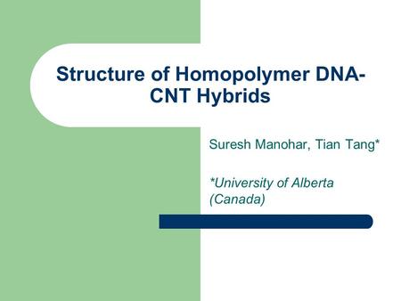 Structure of Homopolymer DNA-CNT Hybrids