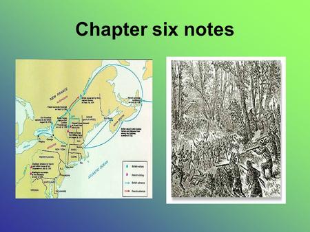Chapter six notes. The French in America Originated by Jacques Cartier 1608 (1 yr after Jamestown), Quebec settled by Samuel Champlain become friendly.