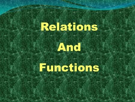 Relations And Functions. A relation from non empty set A to a non empty set B is a subset of cartesian product of A x B. This is a relation The domain.