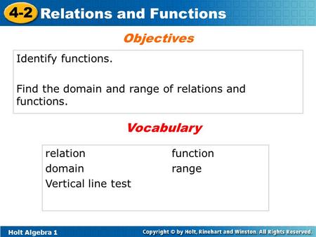 Objectives Vocabulary Identify functions.