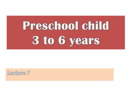 Introduction The preschool year are a time of new initiative and independence. Most children are In child care center or school for the part of day and.