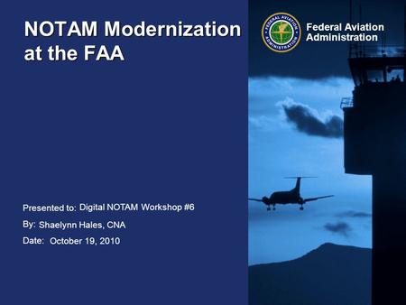 NOTAM Modernization at the FAA