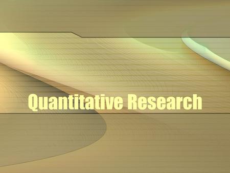 Quantitative Research. Overview Non-experimental QualitativeCase study Phenomenology Ethnography Historical Literature Review QuantitativeObservational.