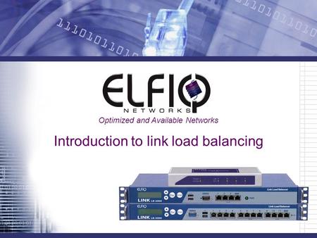 Introduction to link load balancing Optimized and Available Networks.