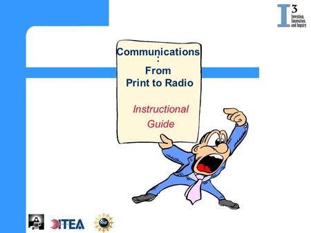 Instructional Guide Communications : From Print to Radio.