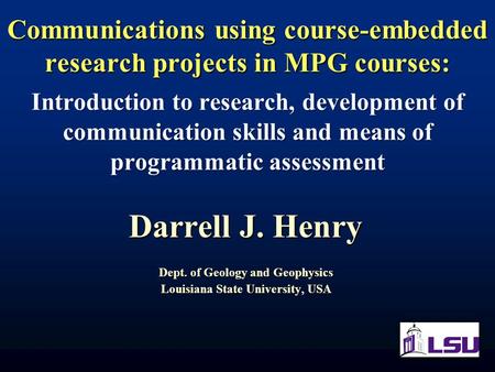 Communications using course-embedded research projects in MPG courses: Introduction to research, development of communication skills and means of programmatic.