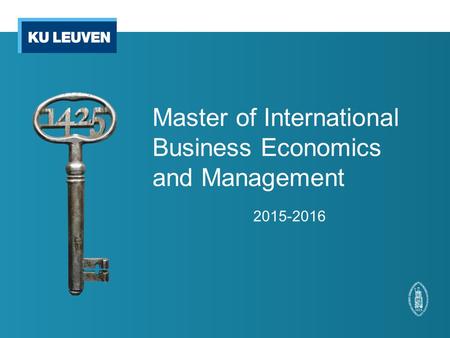 Master of International Business Economics and Management 2015-2016.