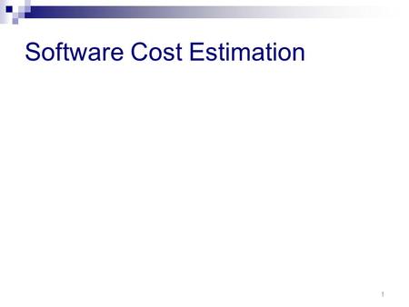 1 Software Cost Estimation. Outline  Introduction  Inputs and Outputs  Methods of Estimation  COCOMO  Conclusion 2.