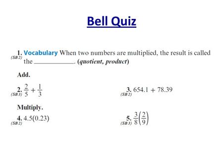 Bell Quiz. Objectives Students will learn different parts of an expression. Students will understand that variables can take on many different values,