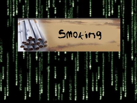 smoke: the act of smoking tobacco or other substances What is smoking ?