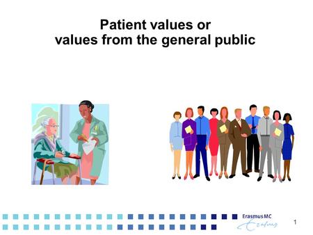 1 Patient values or values from the general public.