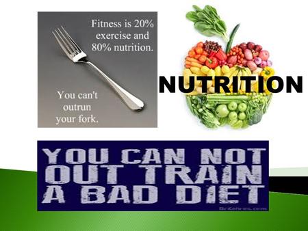 NUTRITION. Finely tuned, a good diet will: increase energy, sense of well being, mental acuity Improve physical performance decrease fat and pack on muscle.