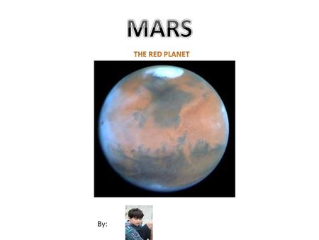 By:. Our neighbor, Mars (a mere 56,000,000 km from Earth), gets its name from either the Greek or Roman god of war. The symbol stands for a shield and.