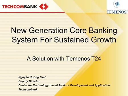 New Generation Core Banking System For Sustained Growth