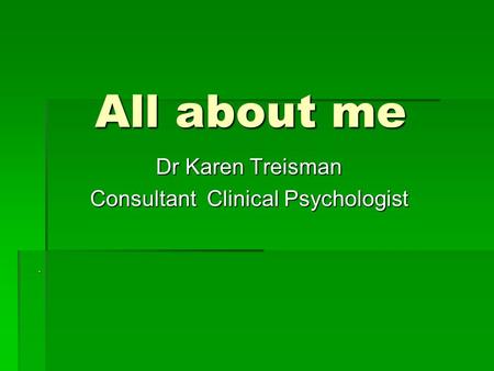 Consultant Clinical Psychologist