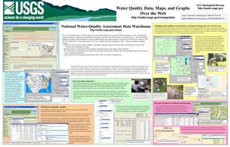 Water Quality Data, Maps, and Graphs Over the Web  · Chemical concentrations in water, sediment, and aquatic organism tissues.
