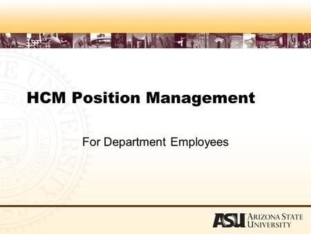 HCM Position Management For Department Employees.