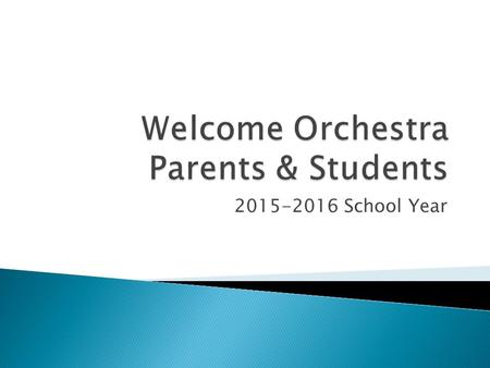 2015-2016 School Year. Four Orchestras: 1) Beginner or PRELUDE Orchestra (Viola & Cello class – Violin & Bass Class) 1) Concert Orchestra 7 th & 8 th.