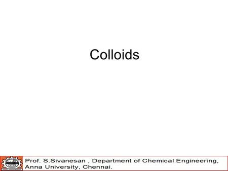 Colloids Solutions vs Colloids Colloidal Mixture True Solution The Tyndall Effect.