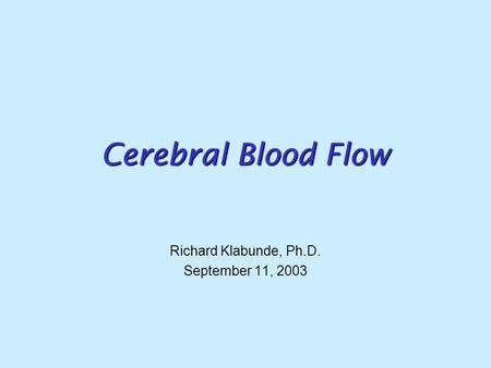 Richard Klabunde, Ph.D. September 11, 2003
