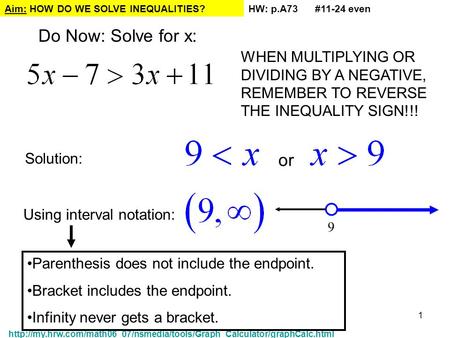 Aim: HOW DO WE SOLVE INEQUALITIES?HW: p.A73 #11-24 even  1 Do Now: Solve for x: