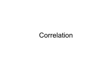 Correlation. Descriptive technique: Describes the relationship between two variables Variables are observed or measured but rarely manipulated thus we.