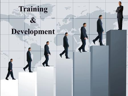 Training & Development. It is a learning process that involves the acquisition of knowledge, sharpening of skills, concepts, rules, or changing of attitudes.