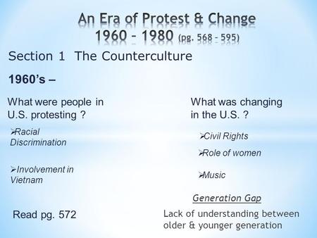 An Era of Protest & Change 1960 – 1980 (pg. 568 – 595)