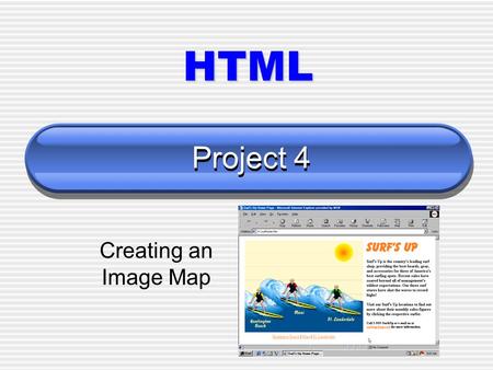HTML Project 4 Creating an Image Map.