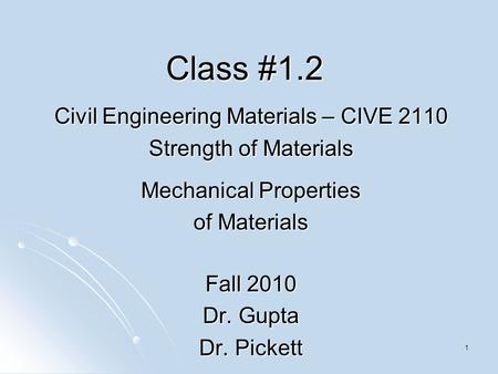 Class #1.2 Civil Engineering Materials – CIVE 2110