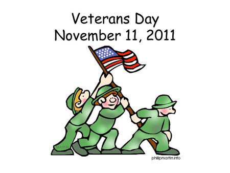 Veterans Day November 11, 2011.