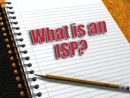 Individualized Service Plan Who attends the ISP?
